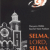 selma-lord Doug Sherman article references use of Selma, Lord, Selma with his students.