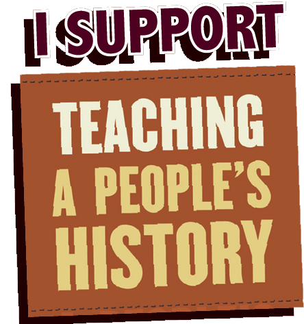 I Support Teaching a People's History - Donate