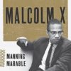 Malcolm X Reinvention Malcolm X Reinvention