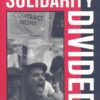 Solidarity Divided
