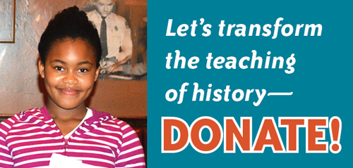 Let's transform the teaching of history--DONATE