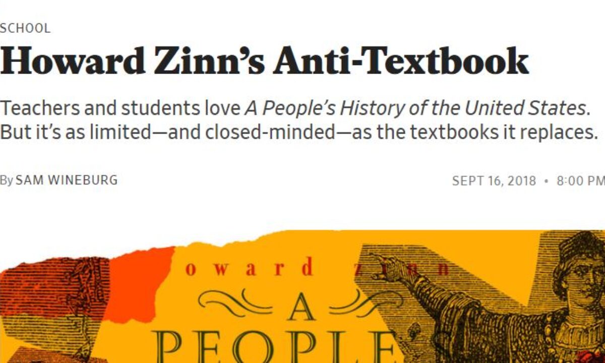 Bashing Howard Zinn A Critical Look At One Of The Critics Zinn Education Project