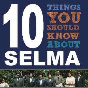 Ten Things You Should Know About Selma Before You See The Film Zinn Education Project