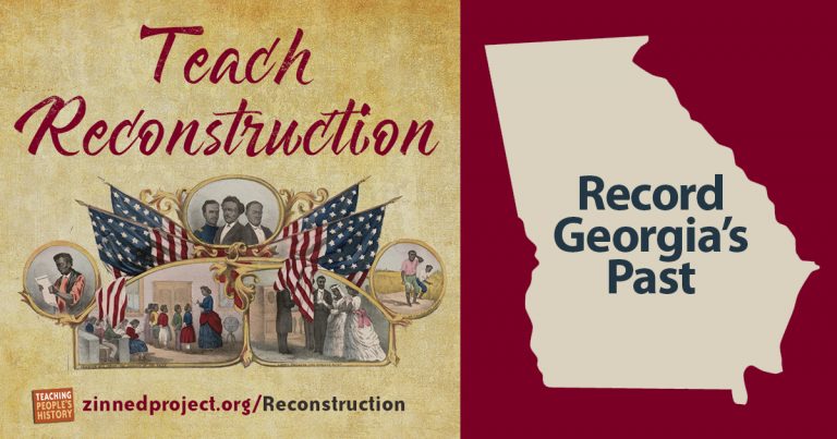 Reconstruction History: How Your Students Can Record Georgia's Past ...